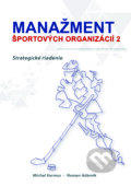 Manažment športových organizácií 2 - Michal Varmus,  Roman Adámik, EDIS, 2023