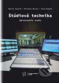 Kniha: Štúdiová technika (Juraj Bienik, Martin Vaculík a Miroslav Uhrina). EDIS, 2023 Kniha: Štúdiová technika (Juraj Bienik, Martin Vaculík a Miroslav Uhrina). EDIS, 2023