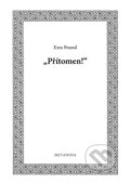 Kniha: Přítomen! (Ezra Pound). Délský potápěč, 2024 Kniha: Přítomen! (Ezra Pound). Délský potápěč, 2024