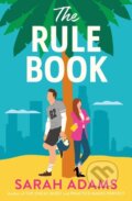 Kniha: The Rule Book (Sarah Adams). Headline Book, 2024 Kniha: The Rule Book (Sarah Adams). Headline Book, 2024