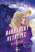 Kniha: Barbarský vetřelec (Ruby Dixon). Laser books, 2024 Kniha: Barbarský vetřelec (Ruby Dixon). Laser books, 2024