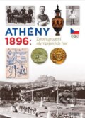 Kniha: Athény 1896 (Zdeněk Škoda). Universum, 2024 Kniha: Athény 1896 (Zdeněk Škoda). Universum, 2024