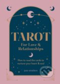 Kniha: Tarot for Love & Relationships (Jane Struthers). Octopus Publishing Group, 2024 Kniha: Tarot for Love & Relationships (Jane Struthers). Octopus Publishing Group, 2024