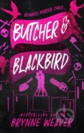 Kniha: Butcher and Blackbird (Brynne Weaver), 2023 Kniha: Butcher and Blackbird (Brynne Weaver), 2023