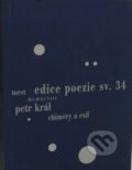 Kniha: Chiméry a exil (Petr Král). Torst, 1998 Kniha: Chiméry a exil (Petr Král). Torst, 1998
