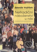 Kniha: Netradiční náboženství u nás (Zdeněk Vojtíšek). Dingir, 1998 Kniha: Netradiční náboženství u nás (Zdeněk Vojtíšek). Dingir, 1998