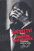 Kniha: Svědectví (Solomon Volkov). Akademie múzických umění, 2005 Kniha: Svědectví (Solomon Volkov). Akademie múzických umění, 2005