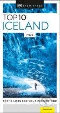 Kniha: Top 10 Iceland (Dorling Kindersley). Dorling Kindersley, 2024 Kniha: Top 10 Iceland (Dorling Kindersley). Dorling Kindersley, 2024