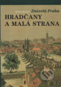 Kniha: Hradčany a Malá Strana (Kateřina Bečková). Schola ludus-Pragensia, 2000 Kniha: Hradčany a Malá Strana (Kateřina Bečková). Schola ludus-Pragensia, 2000