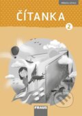 Kniha: Čítanka 2 - nová generace - příručka učitele (Bronislava Podhajská a Petra Bubeníčková). Fraus, 2024 Kniha: Čítanka 2 - nová generace - příručka učitele (Bronislava Podhajská a Petra Bubeníčková). Fraus, 2024