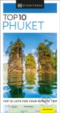 Kniha: Top 10 Phuket (Dorling Kindersley). Dorling Kindersley, 2022 Kniha: Top 10 Phuket (Dorling Kindersley). Dorling Kindersley, 2022