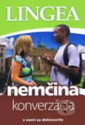 Kniha: Nemčina - konverzácia (Lingea). Lingea, 2024 Kniha: Nemčina - konverzácia (Lingea). Lingea, 2024