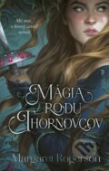 E-kniha: Mágia rodu Thornovcov (Margaret Rogerson), 2024 E-kniha: Mágia rodu Thornovcov (Margaret Rogerson), 2024