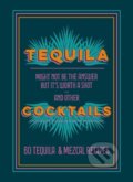 Kniha: Tequila Cocktails (Mitchell Beazley). Mitchell Beazley, 2024 Kniha: Tequila Cocktails (Mitchell Beazley). Mitchell Beazley, 2024