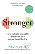 Kniha: Stronger (David Vaux). Short Books, 2024 Kniha: Stronger (David Vaux). Short Books, 2024