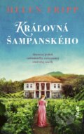 Kniha: Kráľovná šampanského (Helen Fripp), 2024 Kniha: Kráľovná šampanského (Helen Fripp), 2024