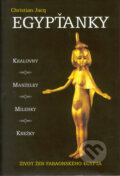 Kniha: Egypťanky (Christian Jacq). Rybka Publishers, 2002 Kniha: Egypťanky (Christian Jacq). Rybka Publishers, 2002