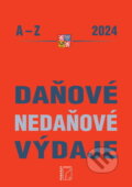 Kniha: Daňové nedaňové výdaje 2024 (Martin Děrgel). Poradce s.r.o., 2024 Kniha: Daňové nedaňové výdaje 2024 (Martin Děrgel). Poradce s.r.o., 2024