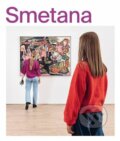 Kniha: Jan Smetana (Eva Neumannová). Academia, 2024 Kniha: Jan Smetana (Eva Neumannová). Academia, 2024