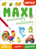 Kniha: Maxi omalovánky/maľovanky (INFOA). INFOA, 2024 Kniha: Maxi omalovánky/maľovanky (INFOA). INFOA, 2024