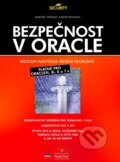 Kniha: Bezpečnost v Oracle (Aaron Newman a Marlene Theriault). Computer Press, 2004 Kniha: Bezpečnost v Oracle (Aaron Newman a Marlene Theriault). Computer Press, 2004