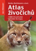 Kniha: Atlas živočichů - 1000 živočichů střední Evropy (Heiko Bellmann a kolektív). Knižní klub, 2016 Kniha: Atlas živočichů - 1000 živočichů střední Evropy (Heiko Bellmann a kolektív). Knižní klub, 2016