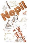 Kniha: Střevíce z lýčí (František Nepil). Knižní klub, 2016 Kniha: Střevíce z lýčí (František Nepil). Knižní klub, 2016