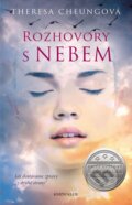 Kniha: Rozhovory s nebem (Theresa Cheung). Knižní klub, 2016 Kniha: Rozhovory s nebem (Theresa Cheung). Knižní klub, 2016