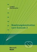 Kniha: Bewehrungskonstruktion nach Eurocode 2 (Klaus Holschemacher). Beuth, 2014 Kniha: Bewehrungskonstruktion nach Eurocode 2 (Klaus Holschemacher). Beuth, 2014