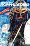 Kniha: Northlanders (Volume 1) (Brian Wood). DC Comics, 2016 Kniha: Northlanders (Volume 1) (Brian Wood). DC Comics, 2016