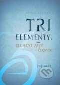 Kniha: Tri elementy (Pavel Džuban). Lutien, 2016 Kniha: Tri elementy (Pavel Džuban). Lutien, 2016