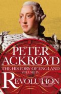 Kniha: Revolution (Peter Ackroyd). MacMillan, 2016 Kniha: Revolution (Peter Ackroyd). MacMillan, 2016