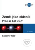Kniha: Země jako skleník (Lubomír Nátr). Academia, 2006 Kniha: Země jako skleník (Lubomír Nátr). Academia, 2006