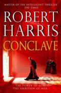 Kniha: Conclave (Robert Harris). Hutchinson, 2016 Kniha: Conclave (Robert Harris). Hutchinson, 2016
