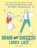 Kniha: Draw What Success Looks Like (Sarah Cooper). Square, 2016 Kniha: Draw What Success Looks Like (Sarah Cooper). Square, 2016