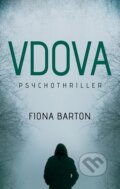 Kniha: Vdova (Fiona Barton). Domino, 2016 Kniha: Vdova (Fiona Barton). Domino, 2016