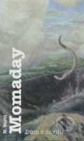 Kniha: Dům z úsvitu (N. Scott Momaday). Argo, 2001 Kniha: Dům z úsvitu (N. Scott Momaday). Argo, 2001