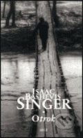 Otrok - Isaac Bashevis Singer, Argo, 2002