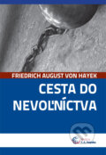E-kniha: Cesta do nevoľníctva (Friedrich August Hayek) E-kniha: Cesta do nevoľníctva (Friedrich August Hayek)