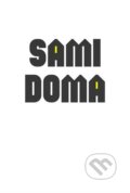 Kniha: Sami doma (Barbora Vacková, Lucie Galčanová, Lukáš Kala a Michaela Kvapilová Bartošová). Pavel Mervart, 2015 Kniha: Sami doma (Barbora Vacková, Lucie Galčanová, Lukáš Kala a Michaela Kvapilová Bartošová). Pavel Mervart, 2015