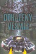 Kniha: Odhalený vesmír - kniha první (Alastair Reynolds), 2003 Kniha: Odhalený vesmír - kniha první (Alastair Reynolds), 2003