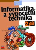 Kniha: Informatika a výpočetní technika pro střední školy (Pavel Roubal). Computer Press, 2000 Kniha: Informatika a výpočetní technika pro střední školy (Pavel Roubal). Computer Press, 2000