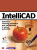 IntelliCAD - Dana Kučová, Petr Matějka, Computer Press, 2003