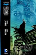 Kniha: Batman: Earth One (Volume 2) (Geoff Johns). DC Comics, 2016 Kniha: Batman: Earth One (Volume 2) (Geoff Johns). DC Comics, 2016