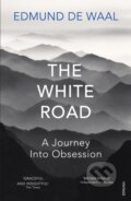 Kniha: The White Road (Edmund de Waal). Vintage, 2016 Kniha: The White Road (Edmund de Waal). Vintage, 2016