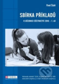 Kniha: Sbírka příkladů k učebnici účetnictví I. díl 2016 (Pavel Štohl). Ozark Mountain, 2016 Kniha: Sbírka příkladů k učebnici účetnictví I. díl 2016 (Pavel Štohl). Ozark Mountain, 2016