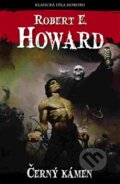 Kniha: Černý kámen (Robert E. Howard). Laser books, 2016 Kniha: Černý kámen (Robert E. Howard). Laser books, 2016