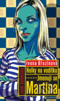 Jmenuji se Martina - Ivona Březinová, 2008