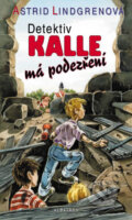 Kniha: Detektiv Kalle má podezření (Astrid Lindgren). Albatros CZ, 2008 Kniha: Detektiv Kalle má podezření (Astrid Lindgren). Albatros CZ, 2008
