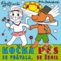 Kniha: Kočka se vdávala, pes se ženil (Jana Semelková). XYZ, 2010 Kniha: Kočka se vdávala, pes se ženil (Jana Semelková). XYZ, 2010